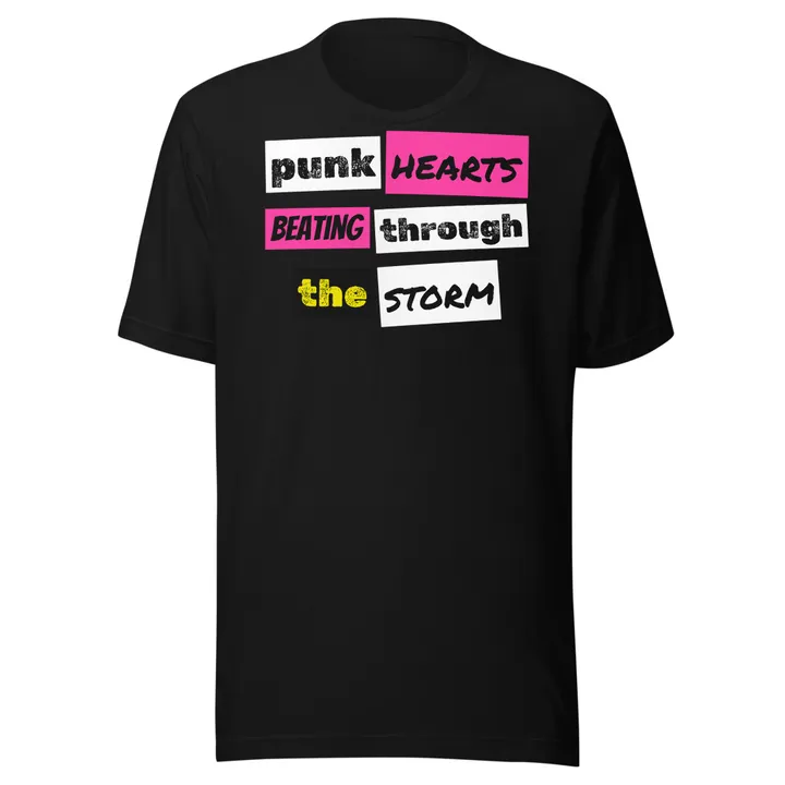 Punk Hearts Beating Through the Storm Lyric Tee, front